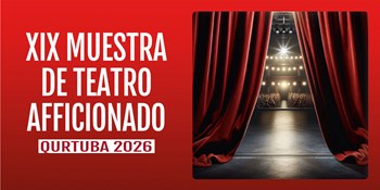 XIX MUESTRA DE TEATRO AFICIONADO CÓRDOBA 2026 - Del 6 de Febrero al 14 de Marzo - Entrada venta exclusiva en Taquilla. 5€