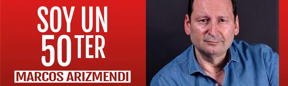 SOY UN 50TER - Marcos Arizmendi - Sábado 17 Octubre (20:30 h) Público Adulto