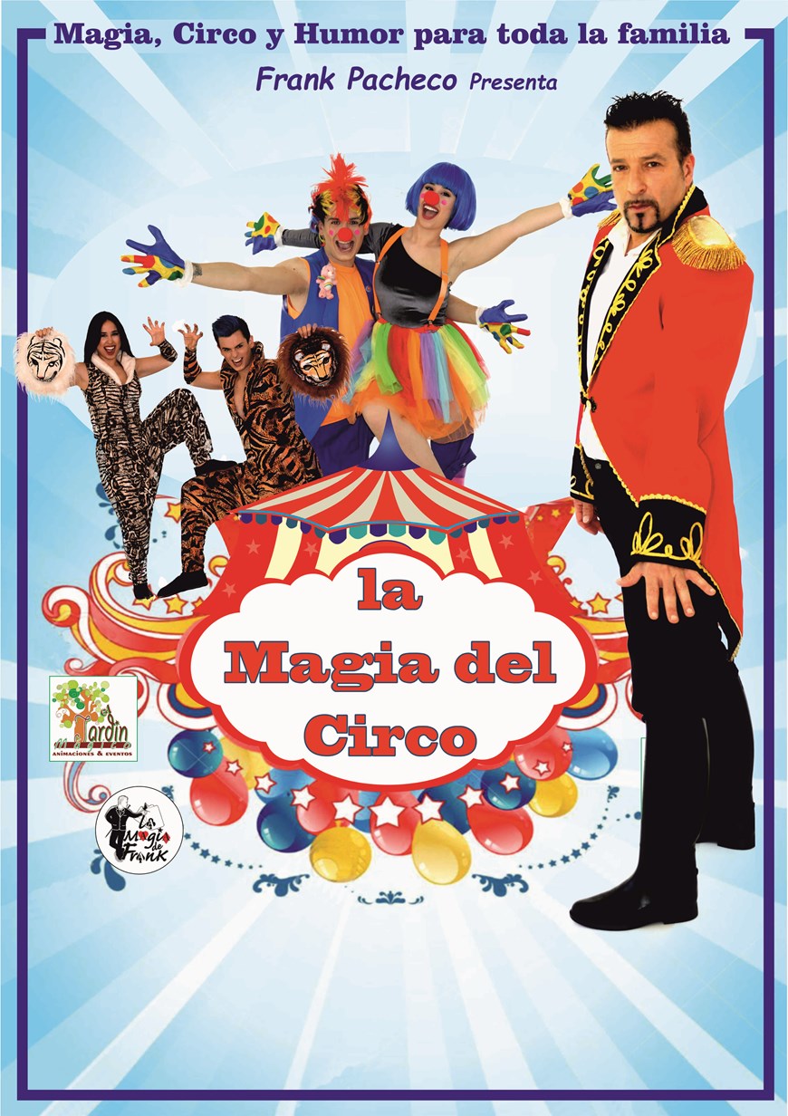 LA MAGIA DEL CIRCO - La Magia de Frank - Aplazado por motivos ajenos a Teatro Avanti