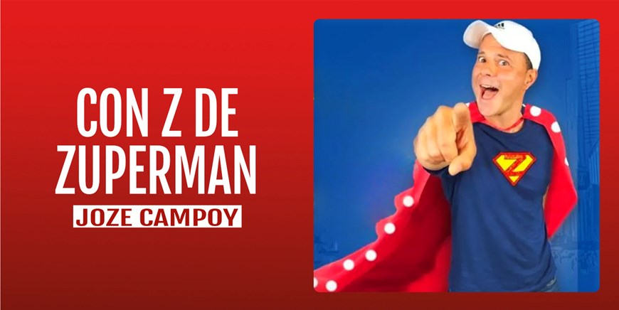 CON Z DE ZUPERMAN - Jozé Campoy - Domingo 24 Noviembre (18:00 h) Público Adulto