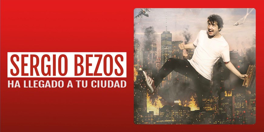 SERGIO BEZOS HA LLEGADO A TU CIUDAD - Viernes 12 Diciembre (20:30 h) Público Adulto