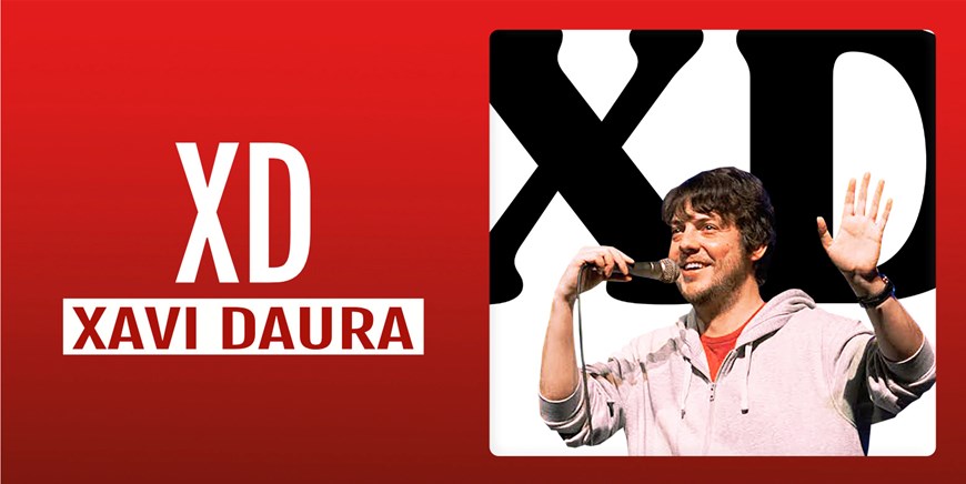 XD - Xavi Daura - Viernes 14 Noviembre (20:30 h) Público Adulto