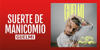 SUERTE DE MANICOMIO - Guelmi - Sábado 21 Noviembre (20:30 h) Público Adulto