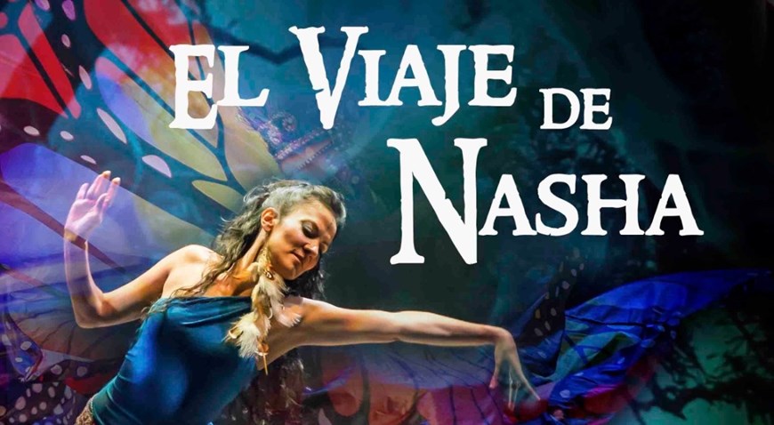 EL VIAJE DE NASHA - Ashira Danza Oriental - Domingo 13 Marzo (18:00 h) Todos los públicos