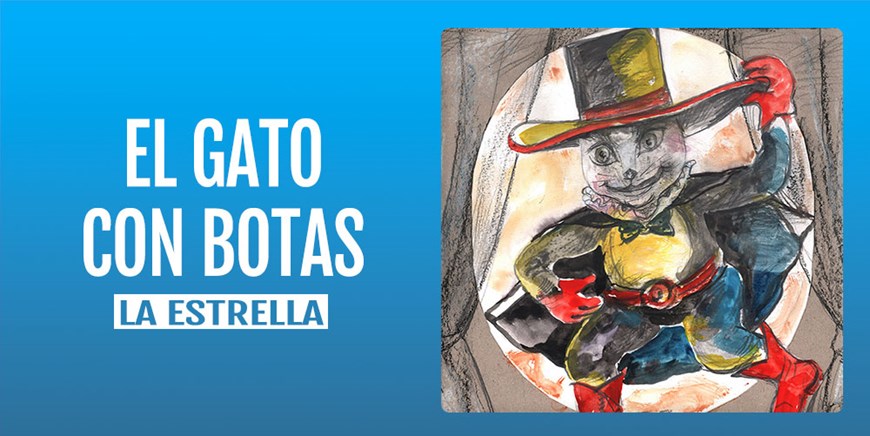 EL GATO CON BOTAS - Teatro La Estrella - Domingo 4 Diciembre (12:00 y 18:00 h) Público Familiar