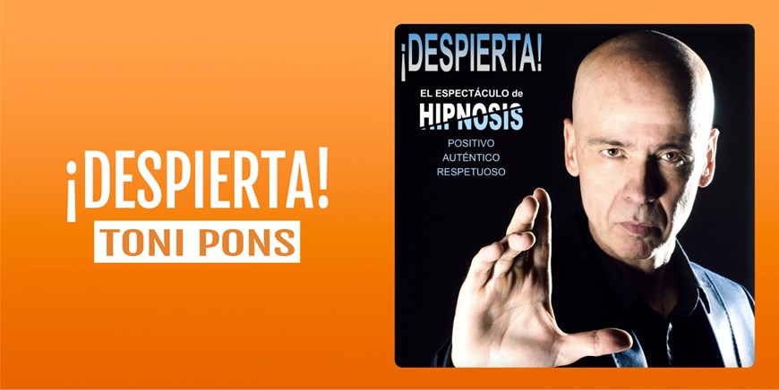 ¡DESPIERTA! - Toni Pons - Domingo 25 Febrero (18:00 h) Todos los públicos