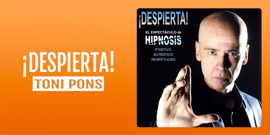 ¡DESPIERTA! - Toni Pons - Domingo 10 Noviembre (19:00 h) Todos los públicos