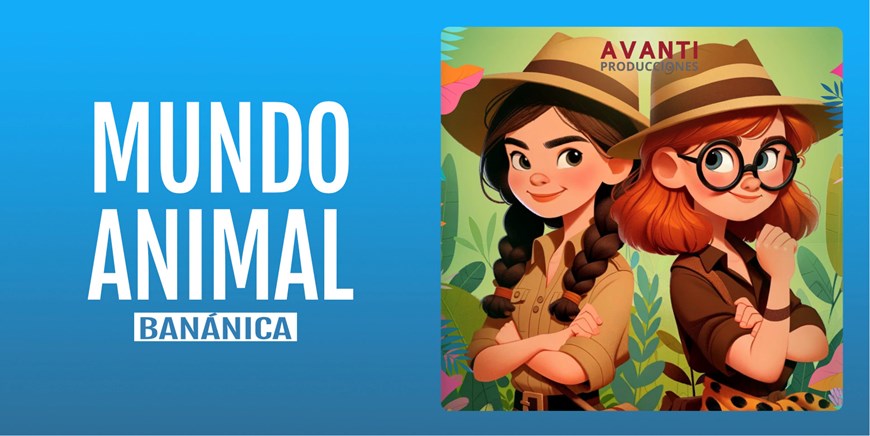 MUNDO ANIMAL - Banánica - Domingo 19 Enero (12:00 h) Público Familiar