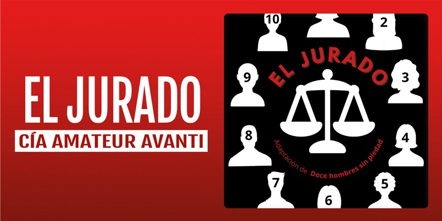 EL JURADO - Compañía Amateur Avanti  - Sábado 25 Enero (20:30 h) Público Adulto