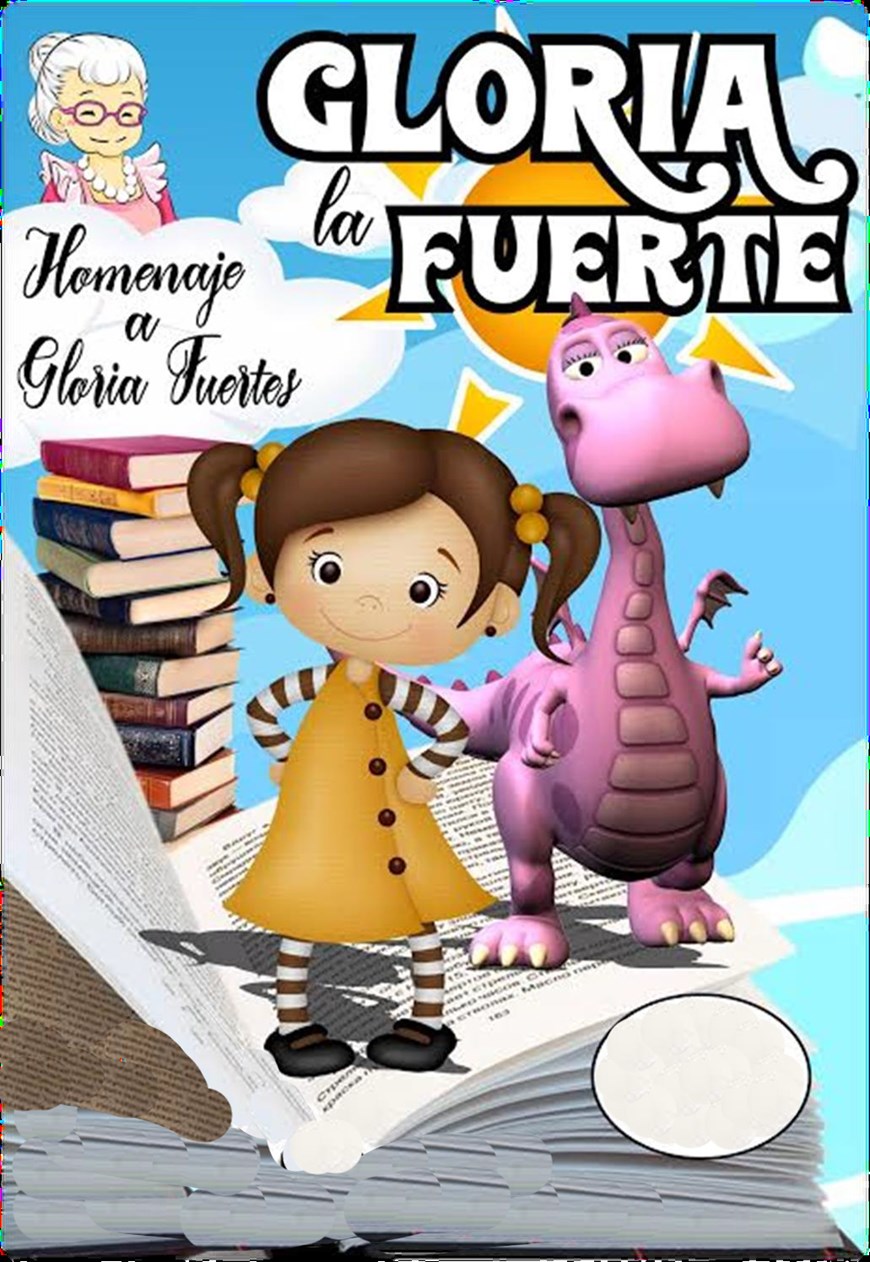 Gloria la Fuerte. Domingo 25 Febrero (18:00 h) Público Familiar.