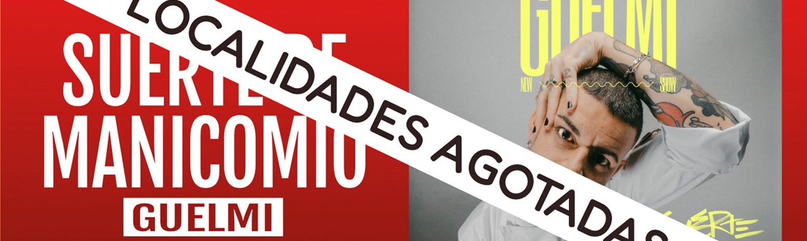 LOCALIDADES AGOTADAS GUELMI - Próxima fecha 31 de Enero.