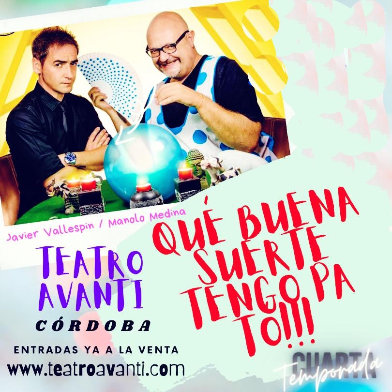QUE BUENA SUERTE TENGO PA TÓ  - Viernes 25 y Sábado 26 (21:00 h)   Septiembre. Público Adulto.