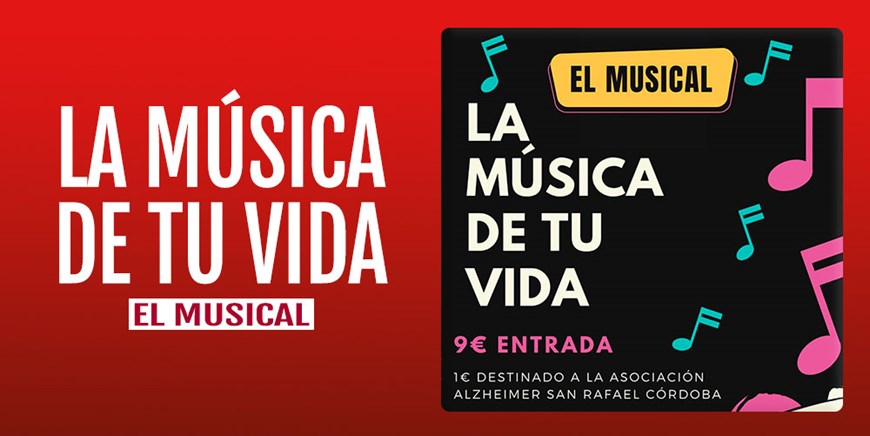LA MUSICA DE TU VIDA- EL MUSICAL - Producciones Centauro - Viernes 16 Septiembre (20:30 h) Todos los públicos
