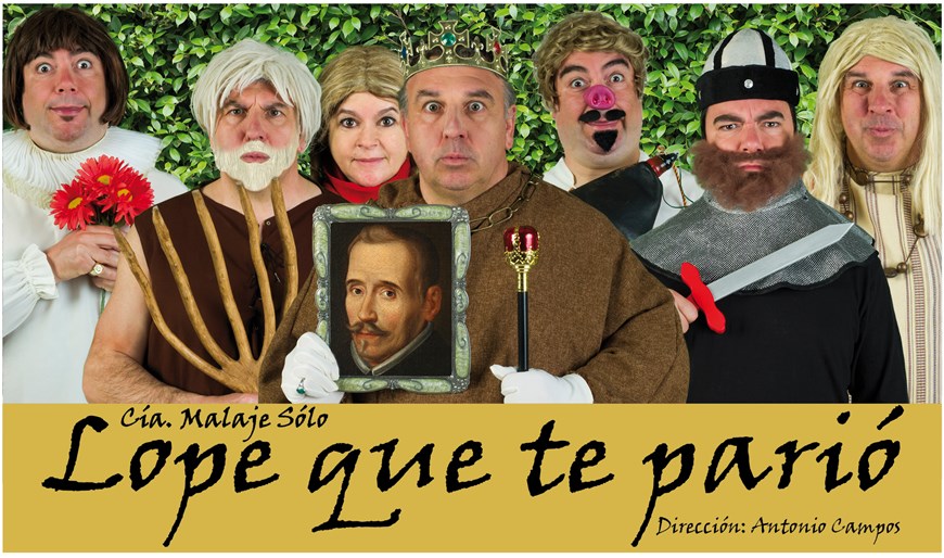 LOPE QUE TE PARIÓ - Cía.: Malaje Solo (Sevilla)  Viernes 21 y Sábado 22 - Septiembre (21:00 h) 