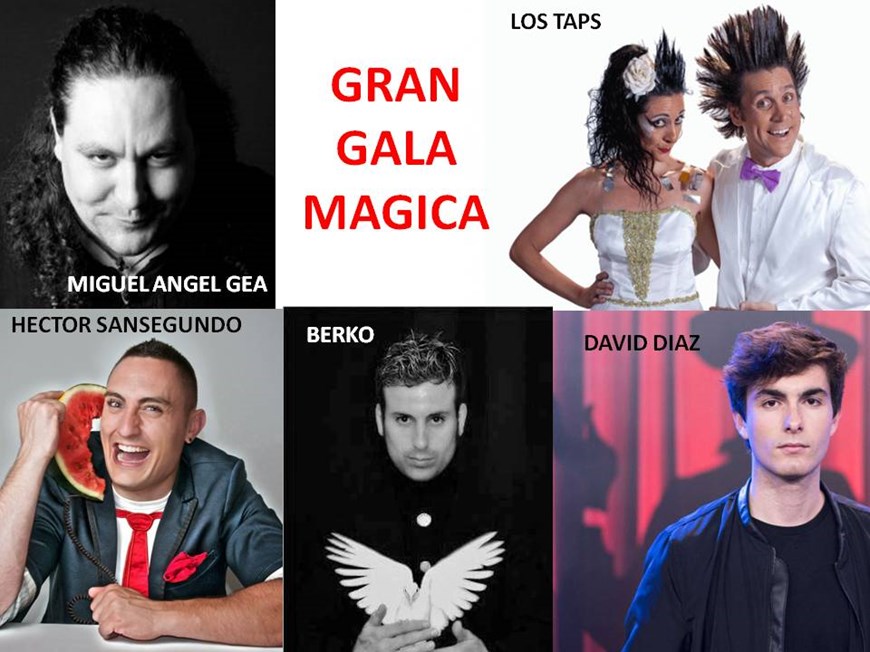 GALA MAGICA - 1O Noviembre (21:00 h.) ULTIMAS LOCALIDADES DE VENTA EXCLUSIVA TAQUILLA