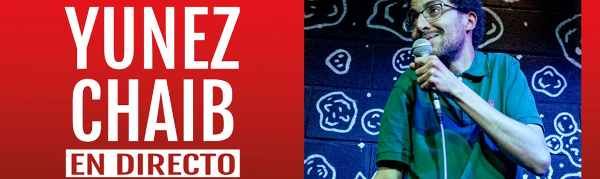 YUNEZ CHAIB EN DIRECTO - Viernes 17 Noviembre (20:30 h) Público Adulto
